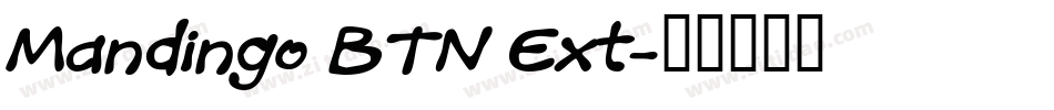 Mandingo BTN Ext字体转换